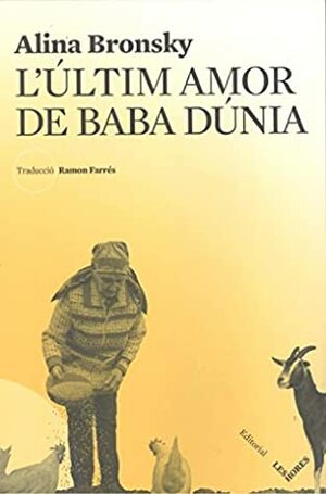 L'últim amor de Baba Dúnia by Alina Bronsky