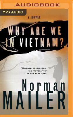 Why Are We in Vietnam? by Norman Mailer