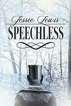 Speechless: A Pride & Prejudice Variation by Jessie Lewis