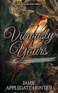 Viciously Yours by Jamie Applegate Hunter