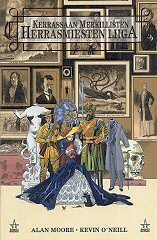 Kerrassaan merkillisten herrasmiesten liiga by Alan Moore, Kevin O'Neill