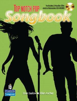 Top Notch Pop Songbook [With CDROM and CD (Audio)] by Joan Saslow, Allen Ascher