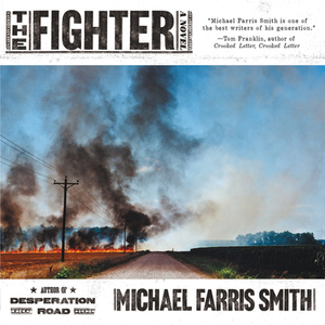 The Fighter by Michael Farris Smith