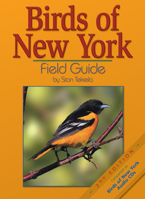 Birds of New York Field Guide by Stan Tekiela