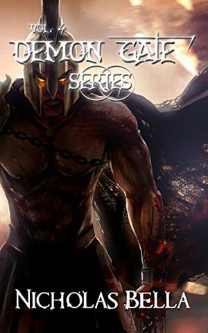 Demon Gate Series Vol. 4: Chaos, Fear and Fate by Nicholas Bella