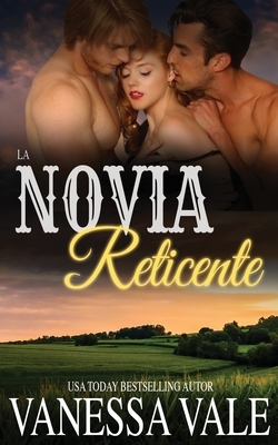 La Novia Reticente by Vanessa Vale