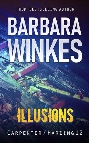 Illusions by Barbara Winkes