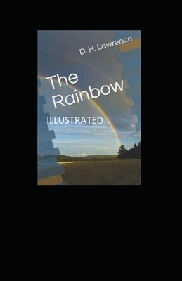 The Rainbow Illustrated by D.H. Lawrence