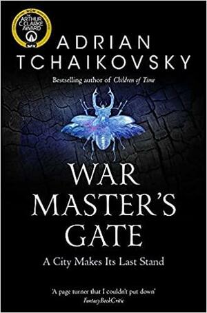 War Master's Gate by Adrian Tchaikovsky