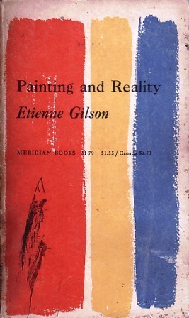 Painting and Reality by Étienne Gilson