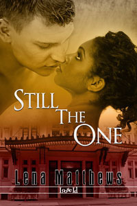 Still the One by Lena Matthews