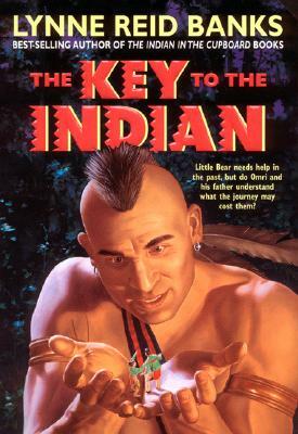 The Key to the Indian by Lynne Reid Banks