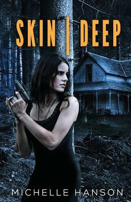 Skin - Deep by Michelle Hanson