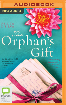 The Orphan's Gift by Renita D'Silva