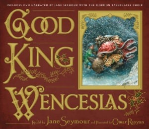 Good King Wenceslas by Omar Rayyan, Jane Seymour