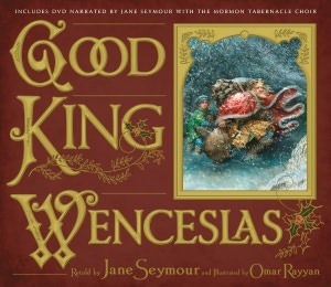 Good King Wenceslas by Jane Seymour, Omar Rayyan