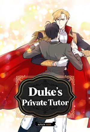 Duke's Private Tutor by Mepi