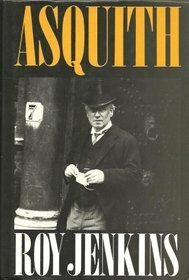Asquith by Roy Jenkins