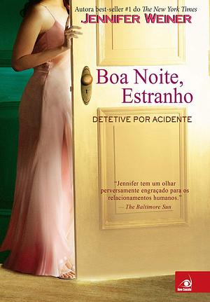 Boa Noite, Estranho by Jennifer Weiner