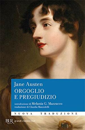 Orgoglio e pregiudizio by Jane Austen