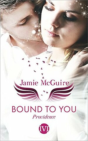 Bound to you: Providence by Jamie McGuire