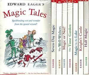 The Tales of Magic Series: 7 Books including Half Magic, Knight's Castle, Magic By the Lake, The Time Garden, Magic Or Not?, The Well-Wishers & Seven-Day Magic by Edward Eager