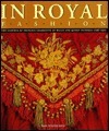 In Royal Fashion: The Clothes of Princess Charlotte of Wales & Queen Victoria, 1796-1901 by Kay Staniland