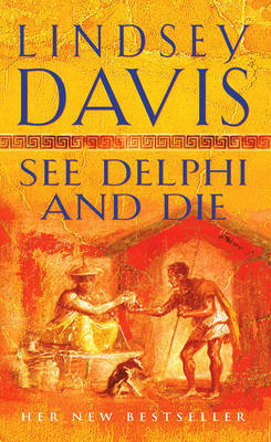 See Delphi and Die by Lindsey Davis