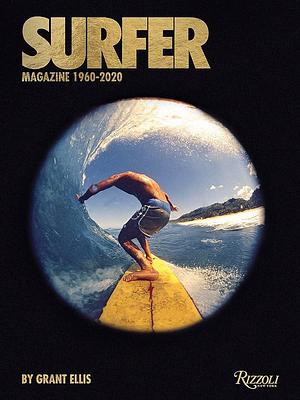 Surfer Magazine: 1960-2020 by Beau Flemister