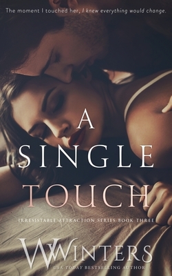 A Single Touch by Willow Winters, W. Winters