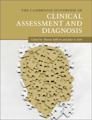 The Cambridge Handbook of Clinical Assessment and Diagnosis by 