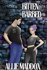 Bitten and Barbed by Allie Maddox