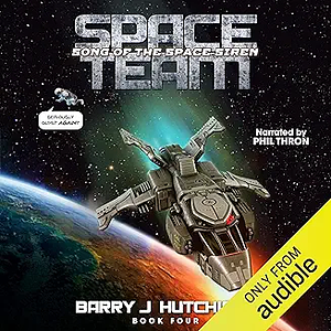 Space Team 4: Song of the Space Siren Unabridged Audiobook by Barry J. Hutchison