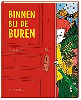 Binnen bij de buren by Einat Tsarfati