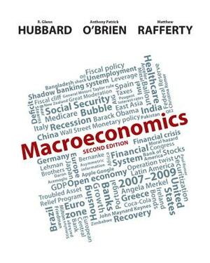 Hubbard: Macroeconomics_2 by Anthony O'Brien, Matthew Rafferty, Glenn Hubbard