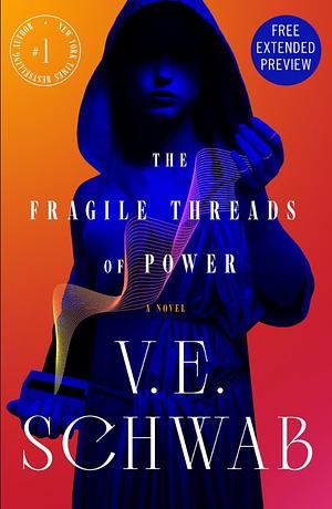 Sneak Peek for The Fragile Threads of Power by V.E. Schwab