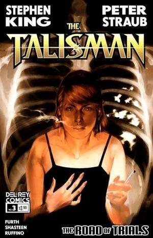 The Talisman: The Road of Trials #3 by Peter Straub, Robin Furth, Stephen King