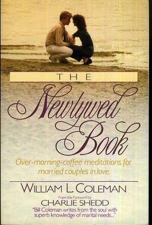 The Newlywed Book by William L. Coleman