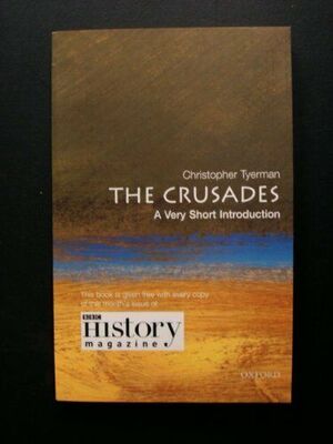 The Crusades:A Very Short Introduction by Christopher Tyerman