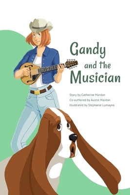 Gandy and the Musician by Austin Mardon, Catherine Mardon