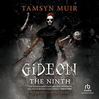 Gideon the Ninth by Tamsyn Muir