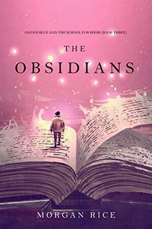 The Obsidians by Morgan Rice