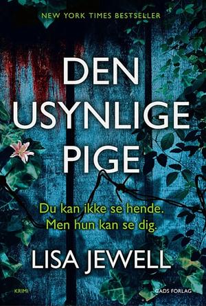 Den usynlige pige by Lisa Jewell