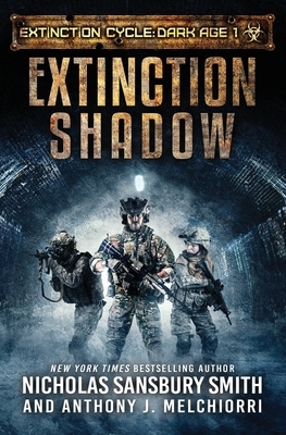 Extinction Shadow by Nicholas Sansbury Smith, Anthony J. Melchiorri