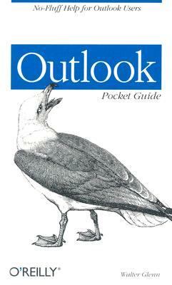 Outlook Pocket Guide by Walter Glenn