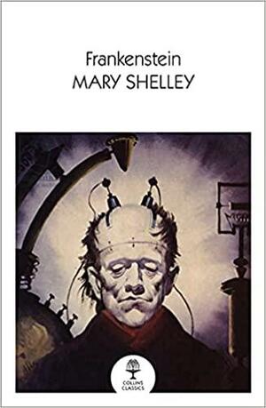 Frankenstein by Mary Shelley