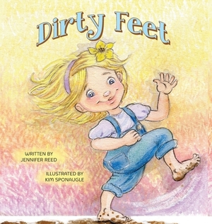 Dirty Feet by Jennifer Reed