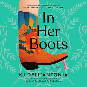 In Her Boots by K.J. Dell'Antonia