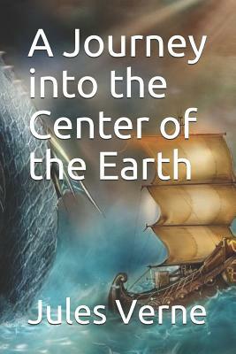 A Journey into the Center of the Earth by Jules Verne