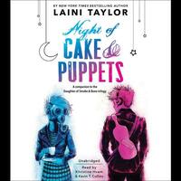 Night of Cake & Puppets by Laini Taylor